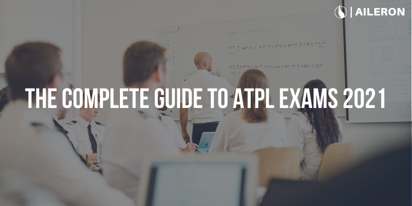 Everything you need to know about ATPL Exams